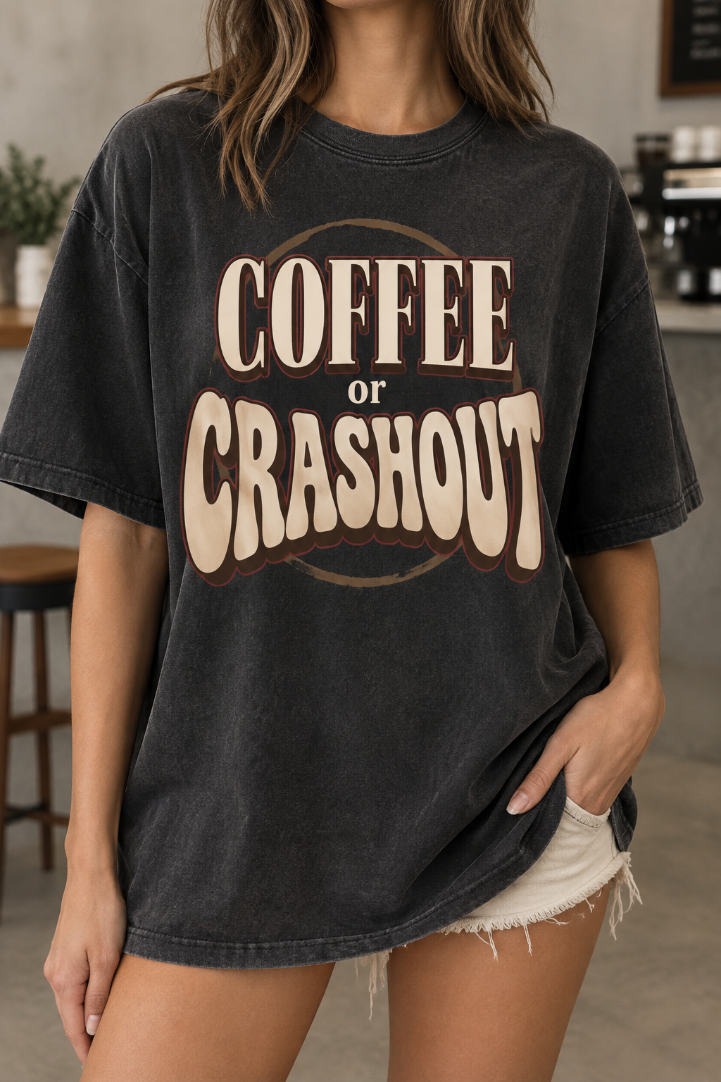 “Coffee or Crashout” graphic Tshirt